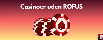 Casino Uden ROFUS i Danmark En Guide til Spil uden Begrænsninger -1908038636 Casino Uden ROFUS i Danmark En Guide til Spil uden Begrænsninger -1908038636