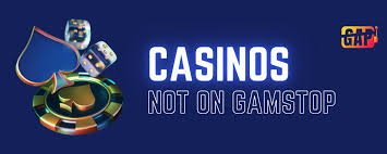 Discovering Casinos That Aren't on GamStop A Guide for Players Discovering Casinos That Aren't on GamStop A Guide for Players