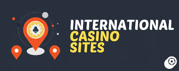 Discovering International Casinos Online A Comprehensive Guide Discovering International Casinos Online A Comprehensive Guide