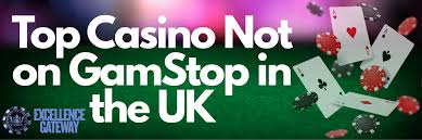 Exploring Casinos Not on Gamstop UK Alternative Gaming Experiences
